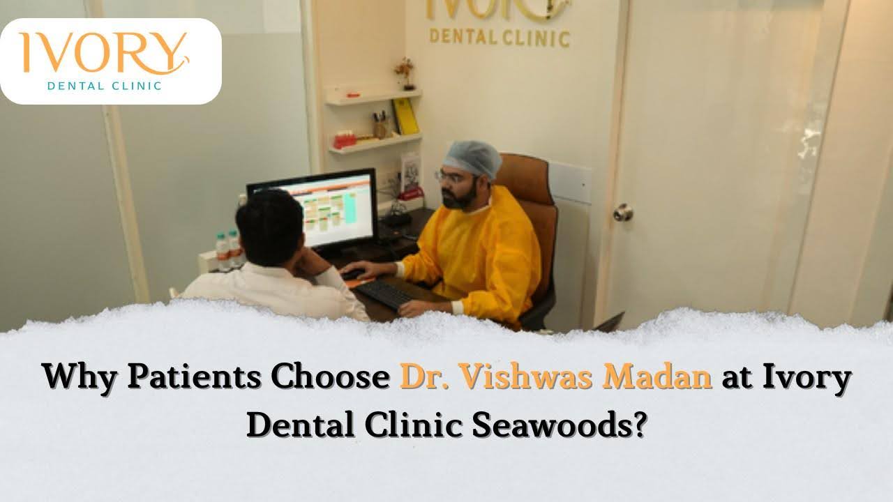 Best Dentist Near Me in Seawoods